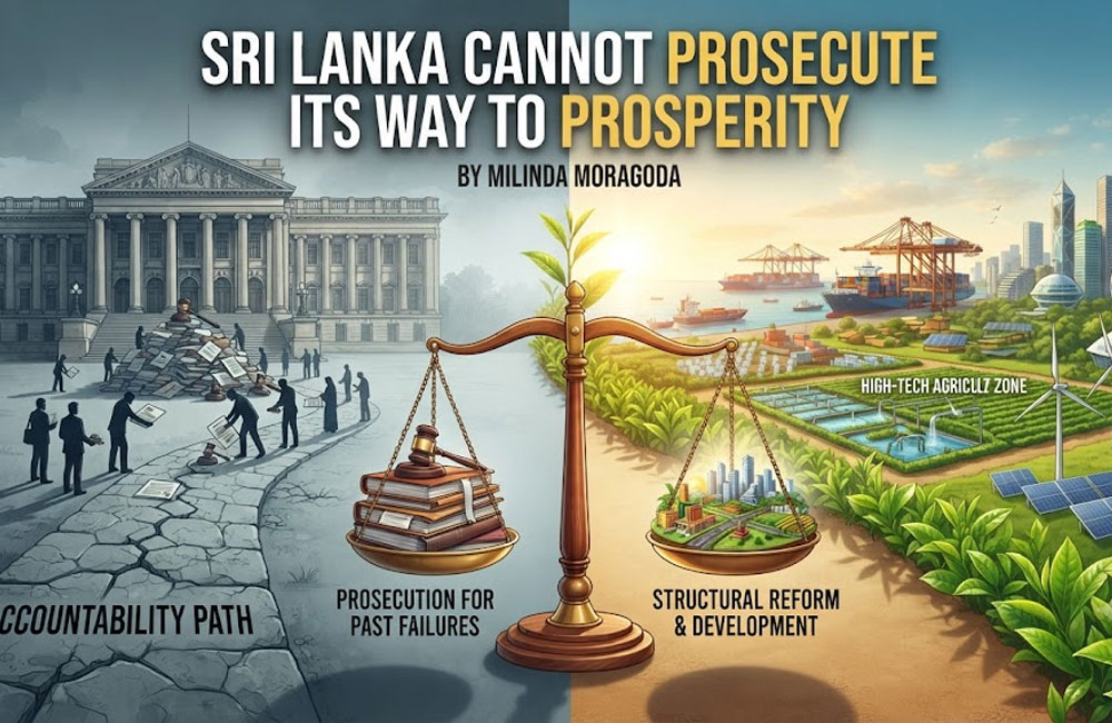 Sri Lanka Cannot Prosecute Its Way to Prosperity 
